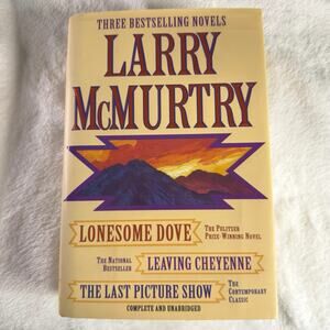 Larry McMurtry Three Complete Novels Lonesome Dove Last Picture Show HC 1994